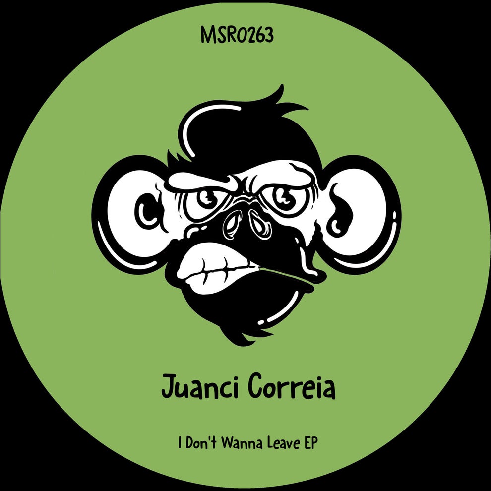 Juanci Correia - I Dont Wanna Leave EP