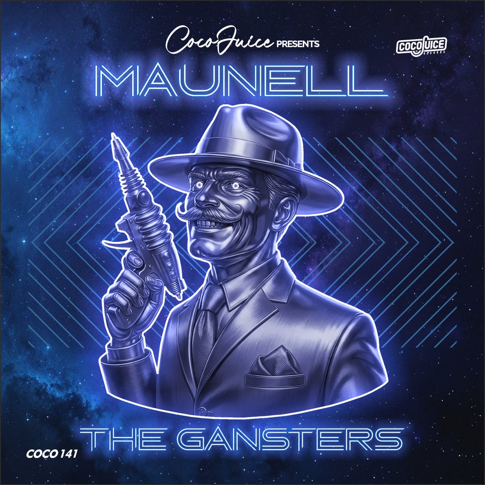 Maunell - The Gansters