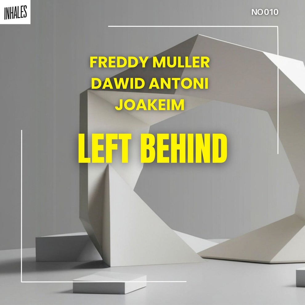 Freddy Muller, Joakeim, Dawid Antoni - Left Behind Extended Mix