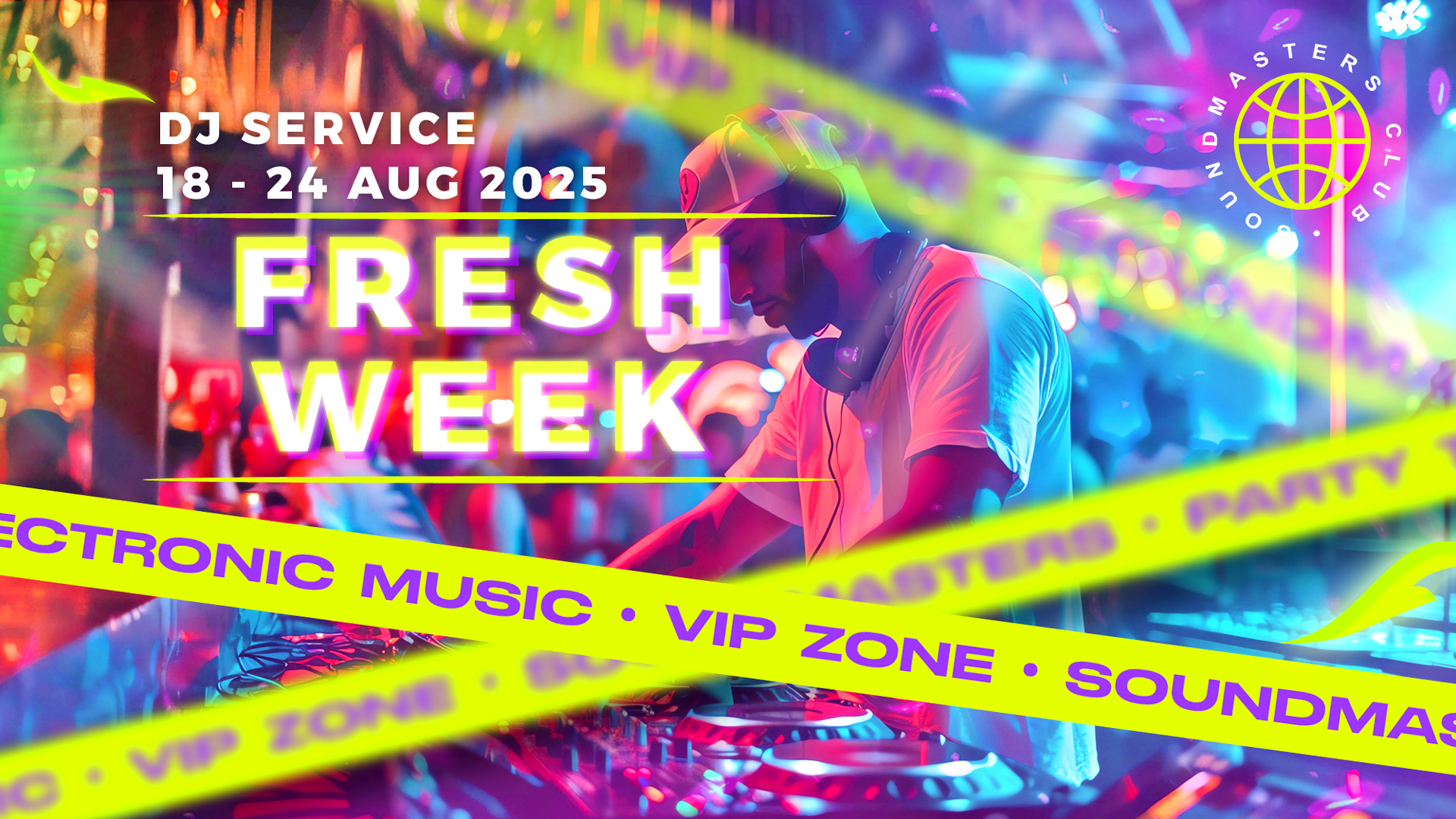 Fresh Week DJ Service 18 - 24 August 2025