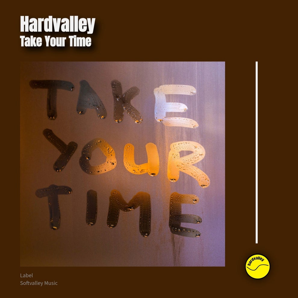Hardvalley - Take Your Time