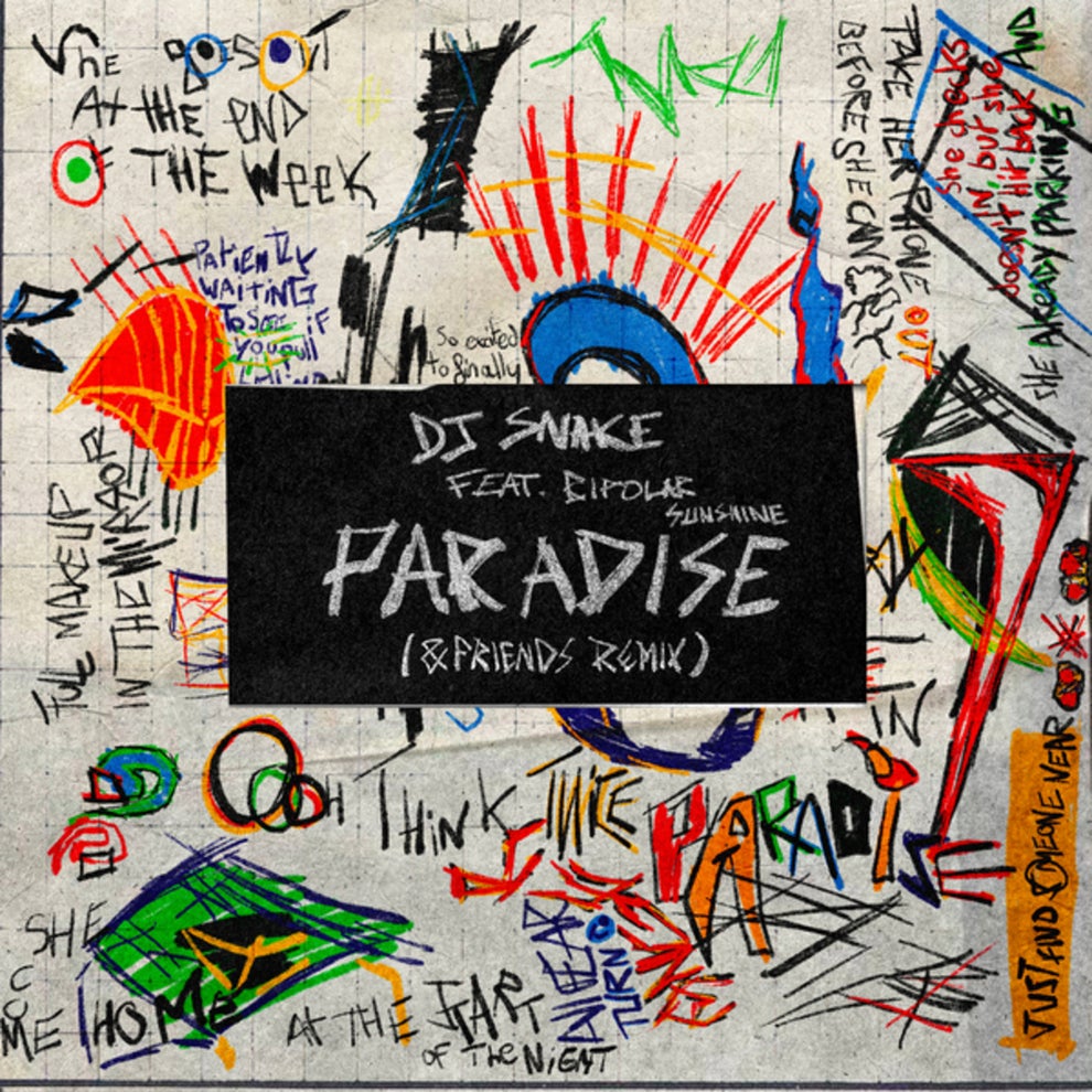 DJ Snake Bipolar Sunshine - Paradise (friends Remix Extended)