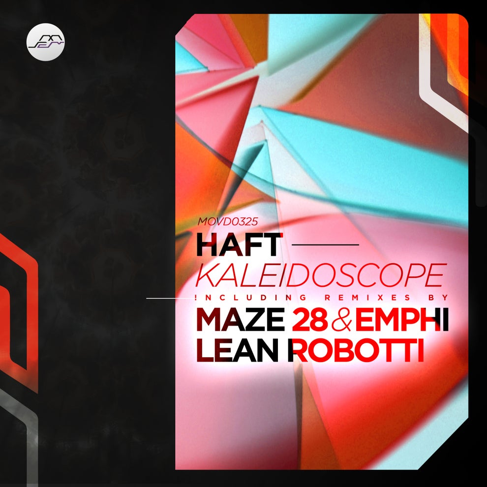 HAFT - Kaleidoscope