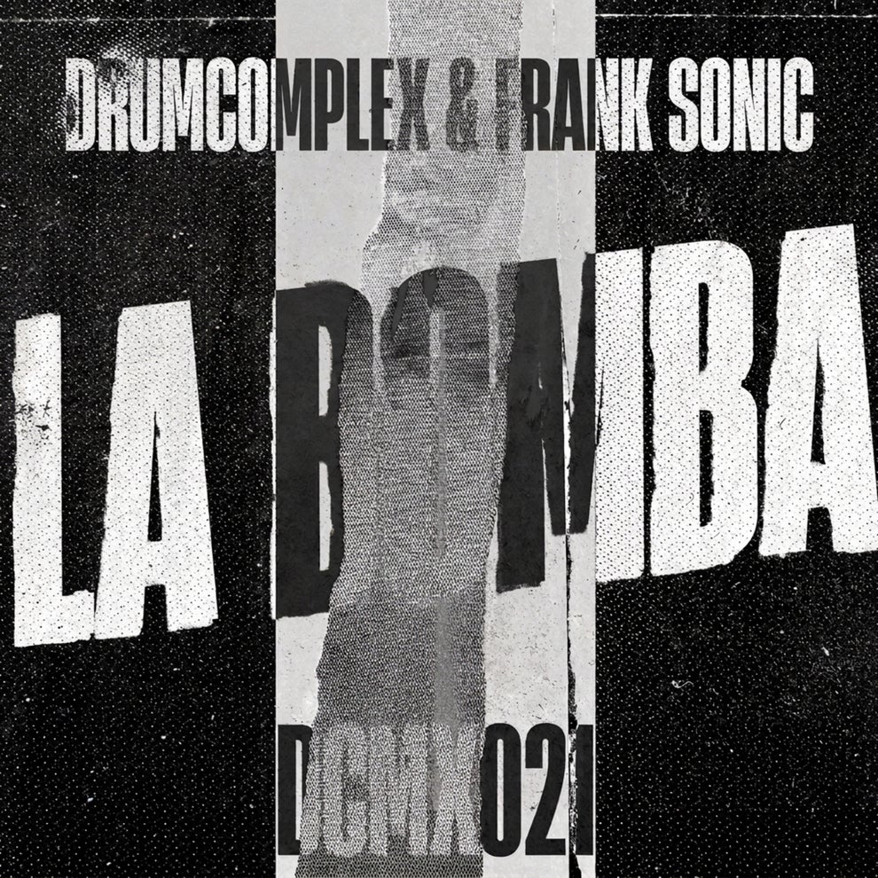 Drumcomplex Frank Sonic - La Bomba