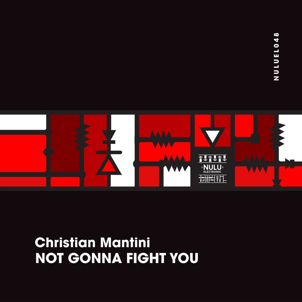 Christian Mantini - Not Gonna Fight You