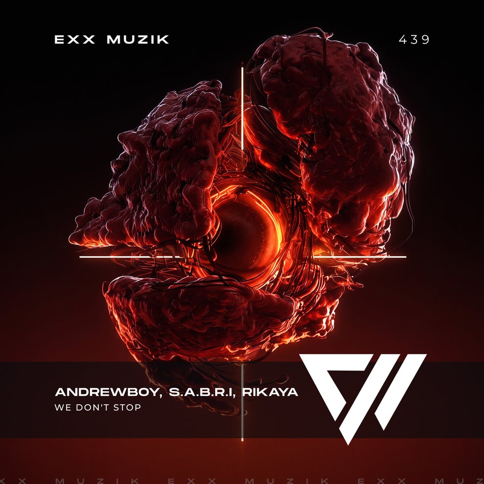 Andrewboy Rikaya S.A.B.R.I - We Dont Stop