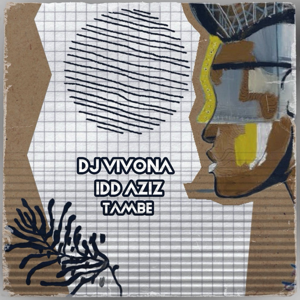 DJ Vivona Idd Aziz - Tambe