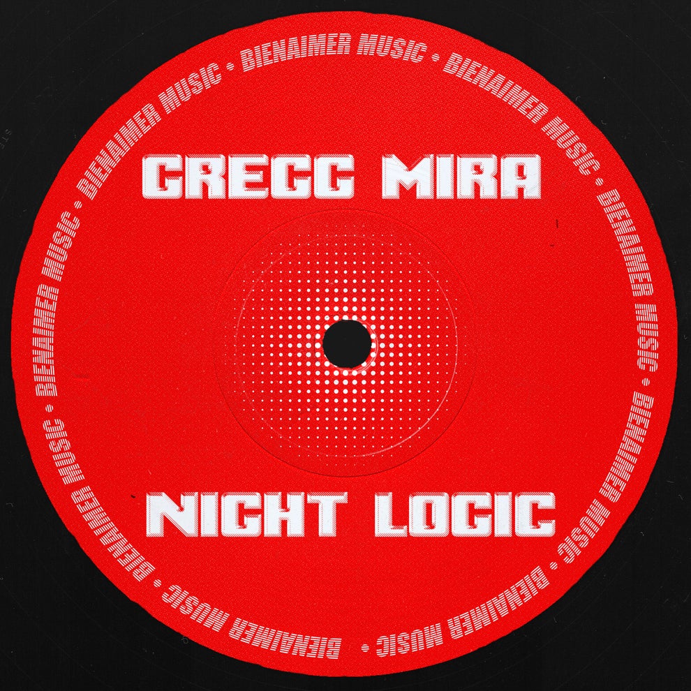 Gregg Mira - Night Logic EP