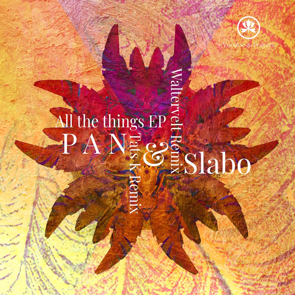 P A N, SLABO - All the Things