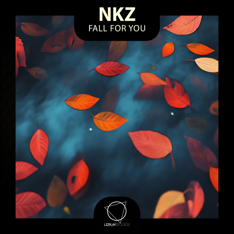 Nkz - Fall For You