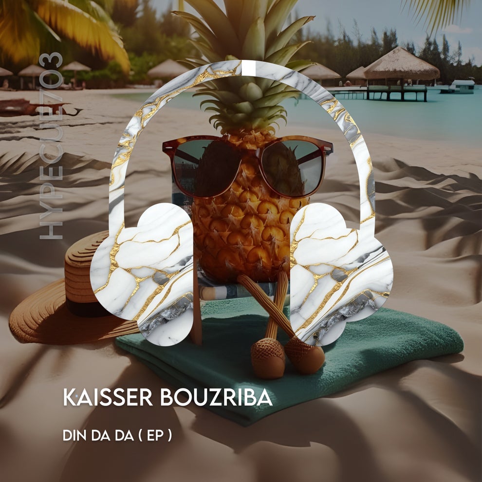Kaisser Bouzriba - Din Da Da