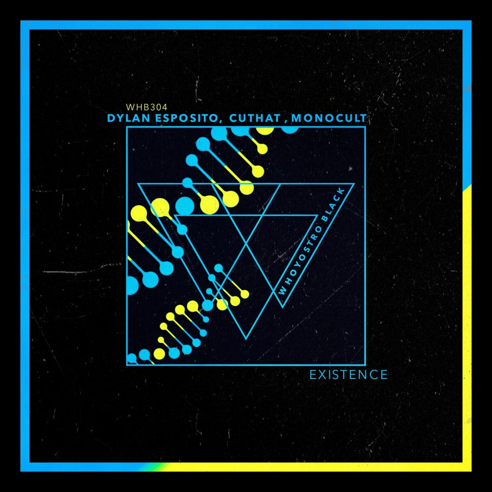 cuthat Monocult Dylan Esposito - Existence