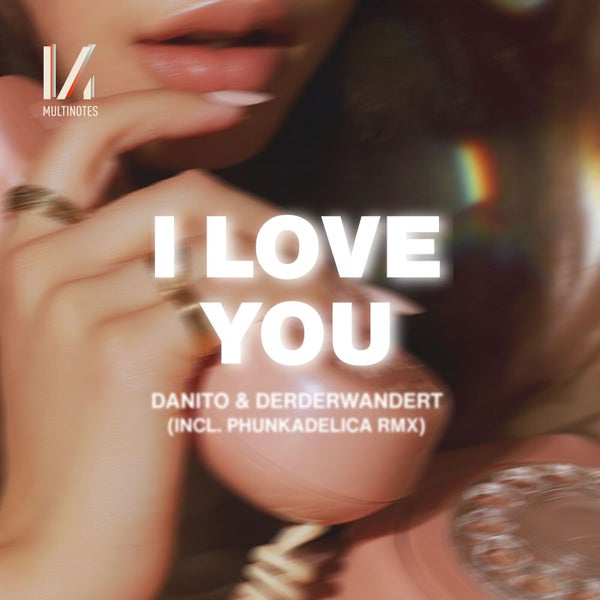 Danito derderwandert - I Love You
