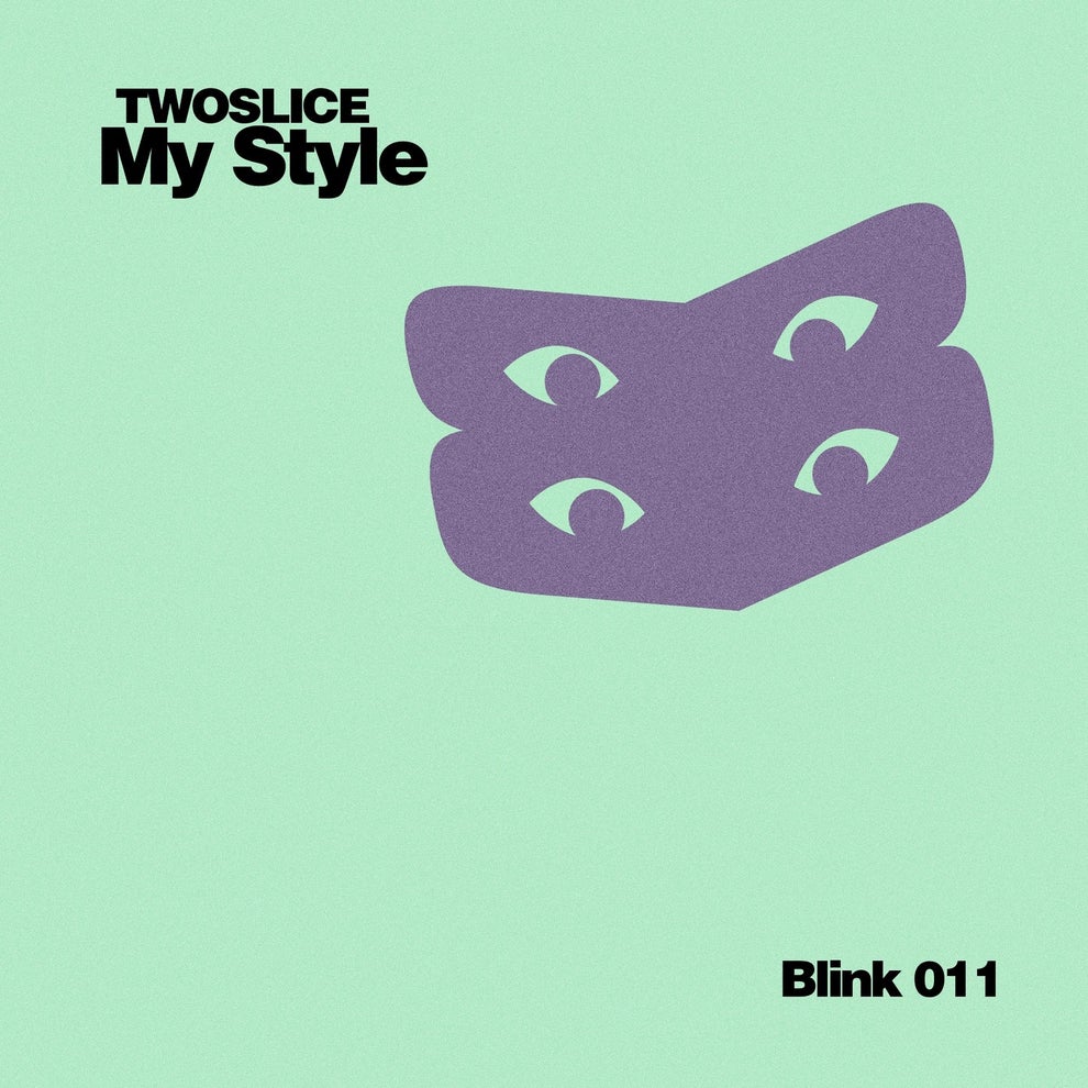 TwoSlice - My Style