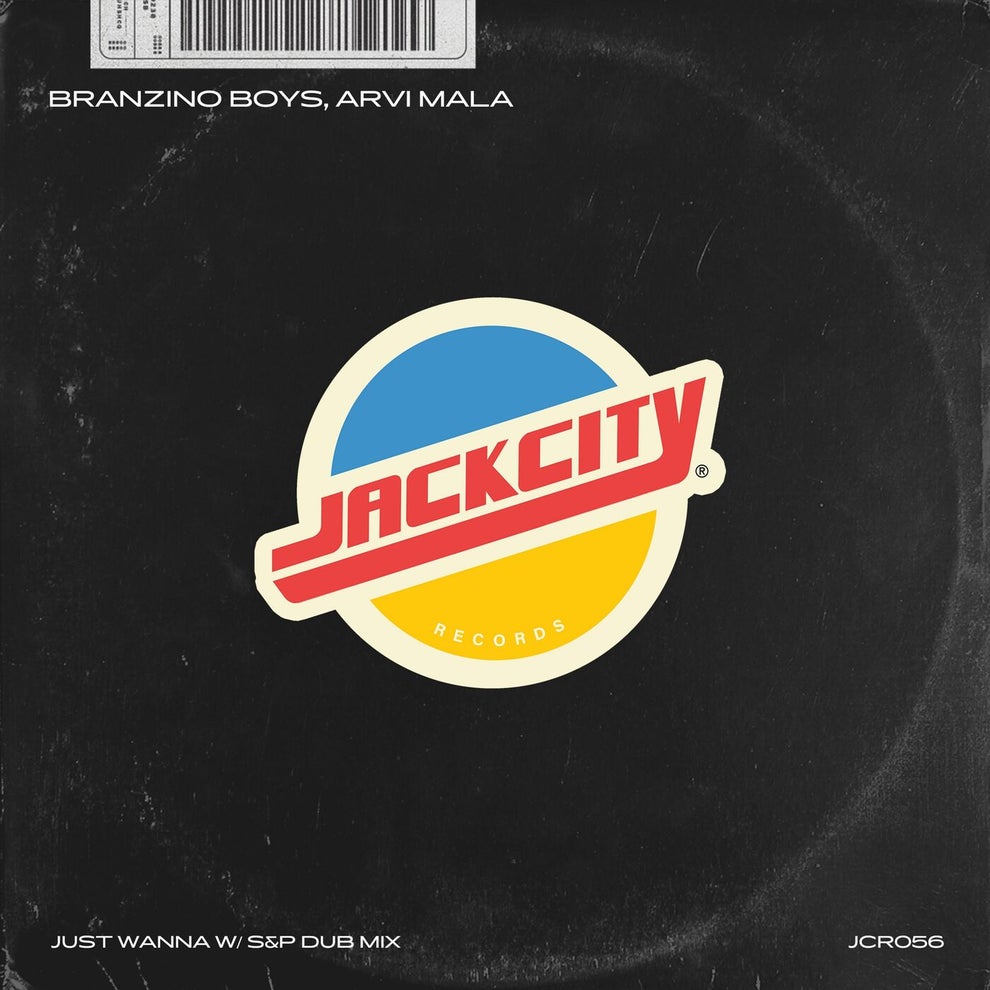 Arvi Mala branzino boys - Just Wanna