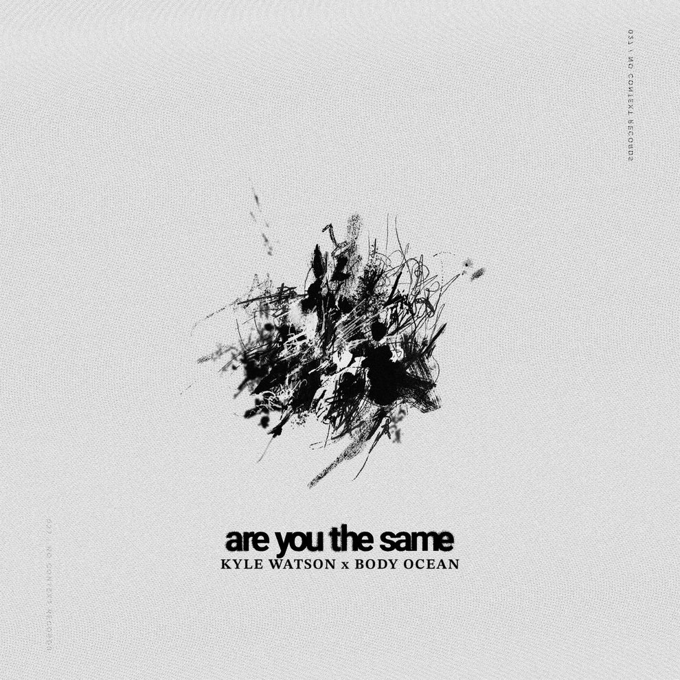 Kyle Watson - Are You The Same