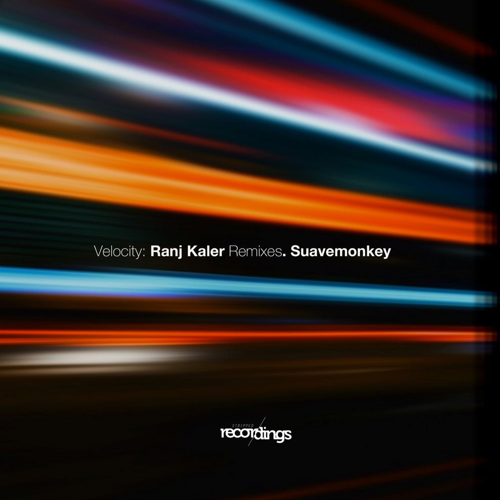 Suavemonkey - Velocity (Ranj Kaler Remixes)