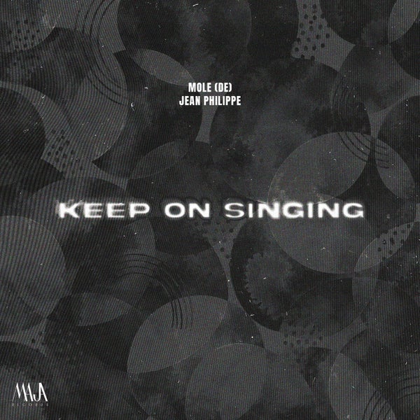Mole (DE) Jean Philippe - Keep On Singing