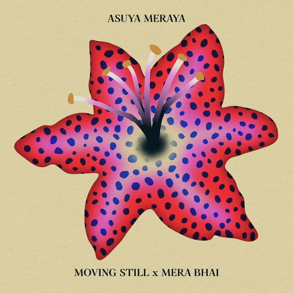 Moving Still Mera Bhai - Asuya Meraya