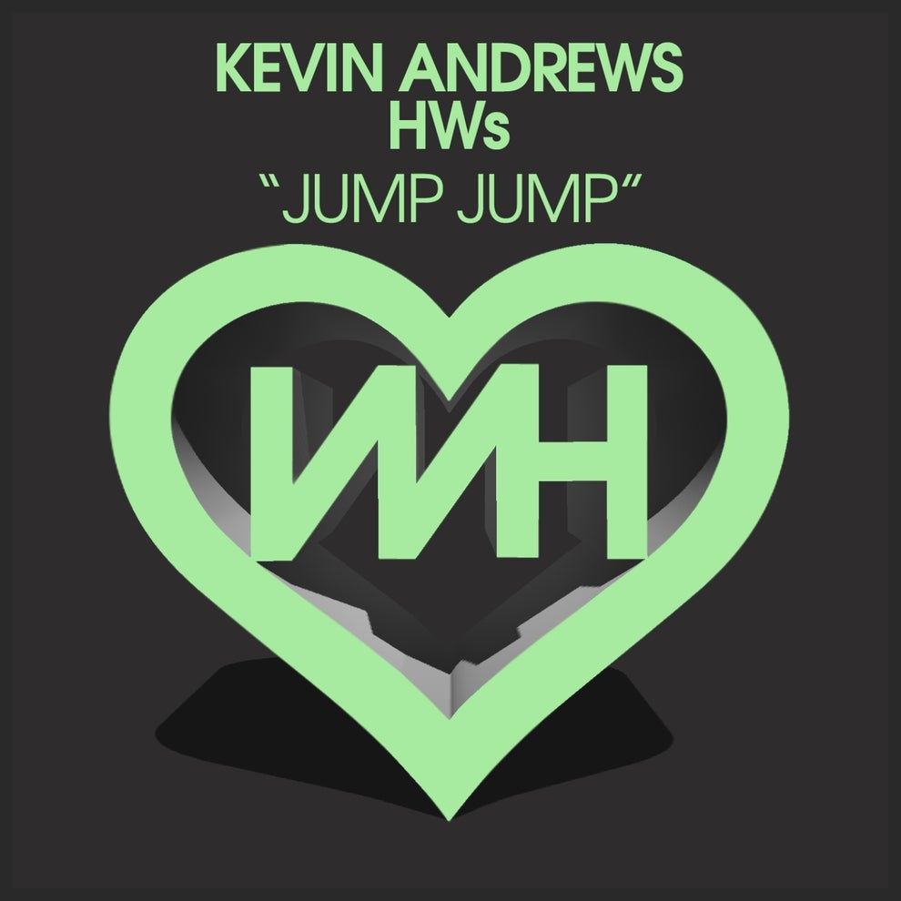 HWs Kevin Andrews - Jump Jump