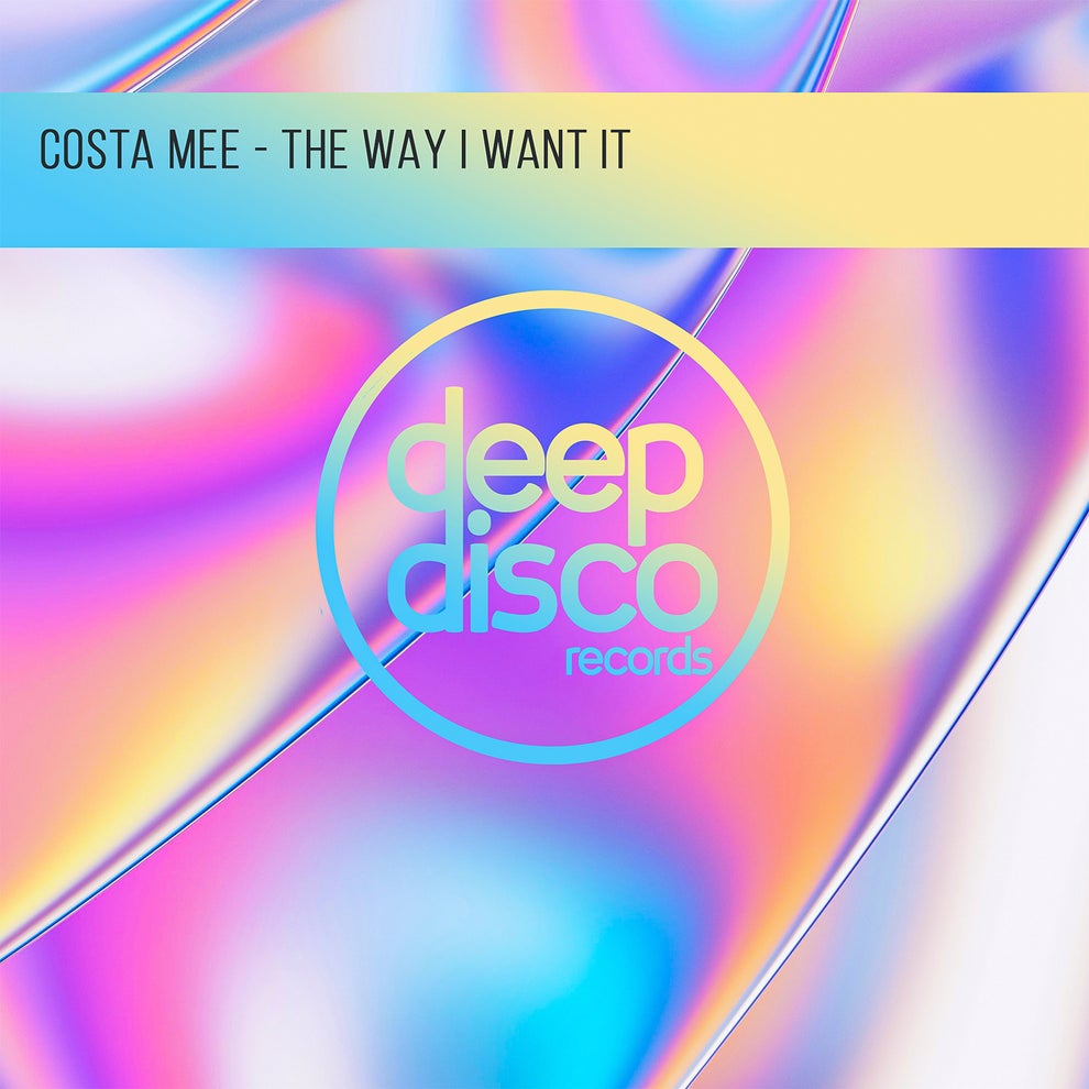 Costa Mee - The Way I Want It
