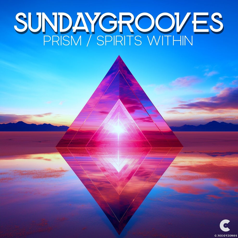 SundayGrooves - Prism / Spirits Within
