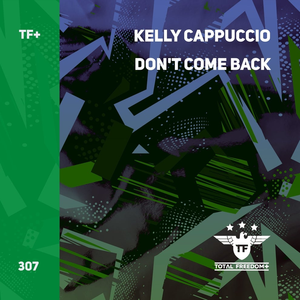 Kelly Cappuccio - Dont Come Back