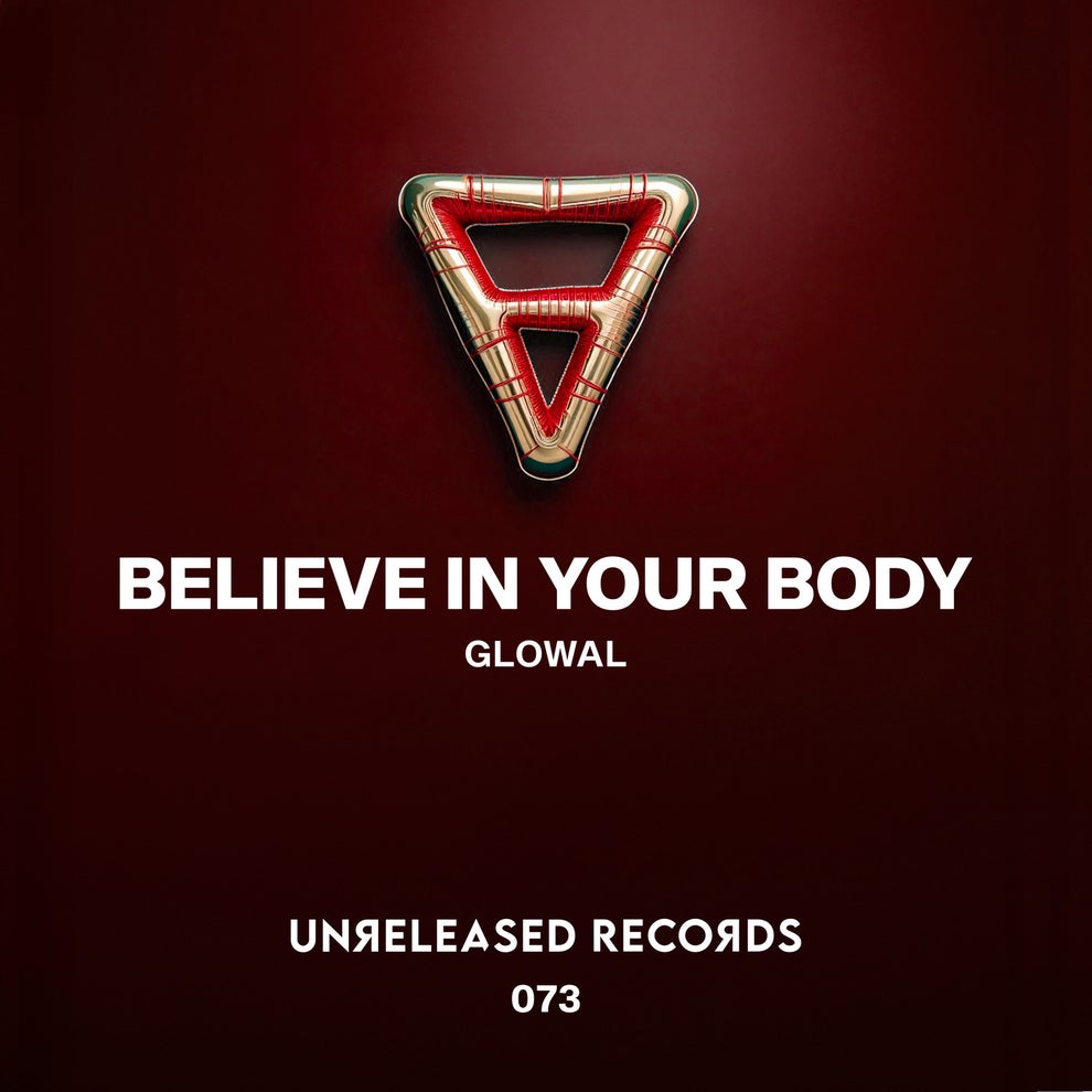 Glowal - Believe In Your Body