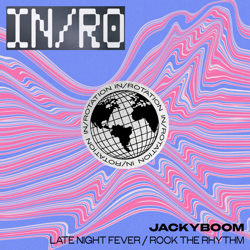 Jackyboom - Late Night Fever _ Rock The Rhythm