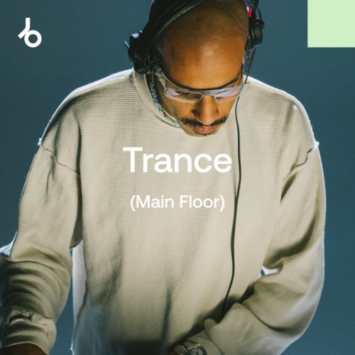 Best New Trance (Main Floor) April 2026