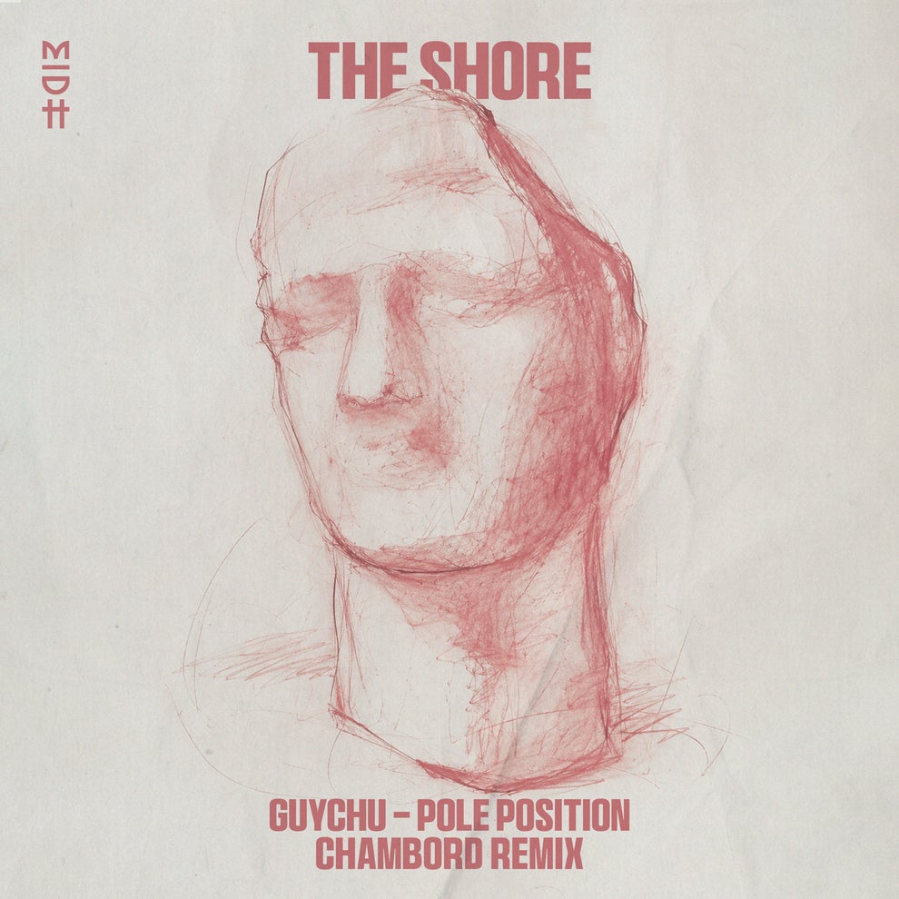 Guychu Pole Position - The Shore (Chambord Remix)