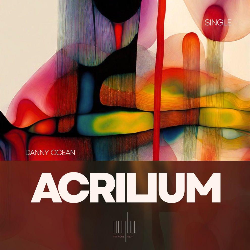 Danny Ocean - Acrilium