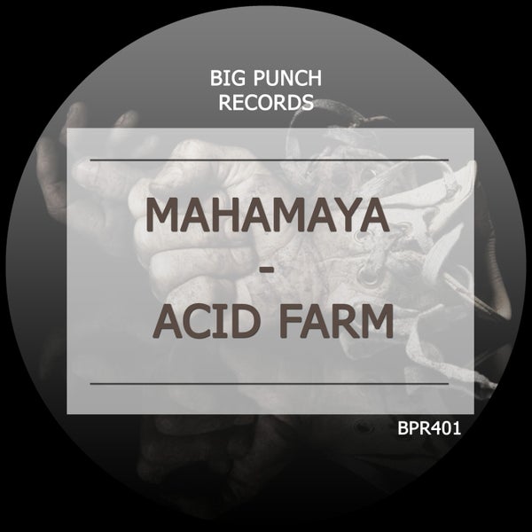 Mahamaya - Acid Farm