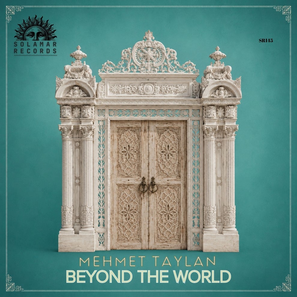 Mehmet Taylan - Beyond the World