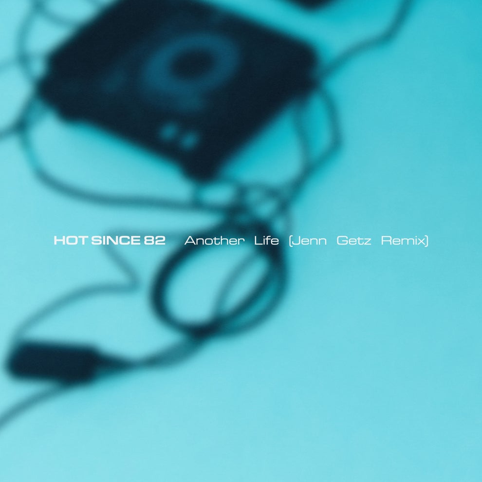 Hot Since 82 Lydia Kaye - Another Life