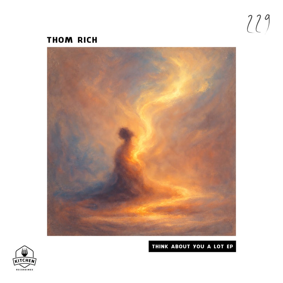 Thom Rich - Think About You a Lot