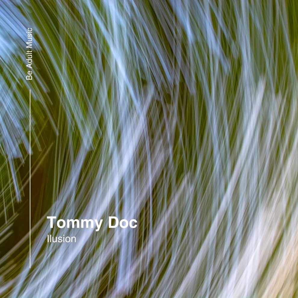Tommy Doc - Ilusion