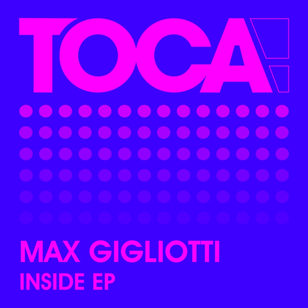 Max Gigliotti - Inside EP