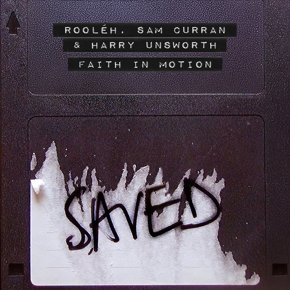 Rooléh Sam Curran Harry Unsworth - Faith In Motion