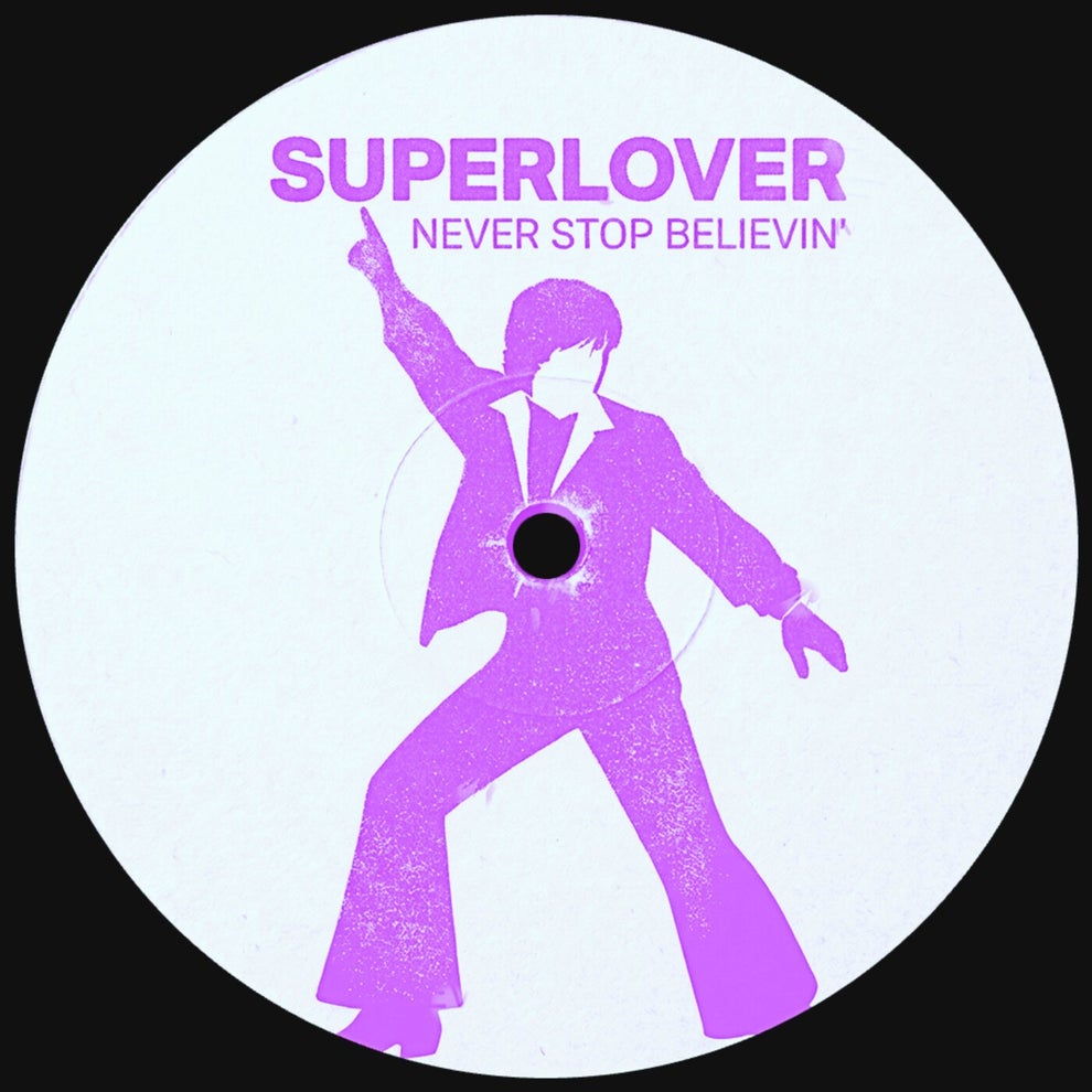 Superlover - Never Stop Believin