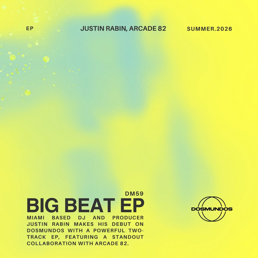 Justin Rabin Arcade 82 - Big Beat EP