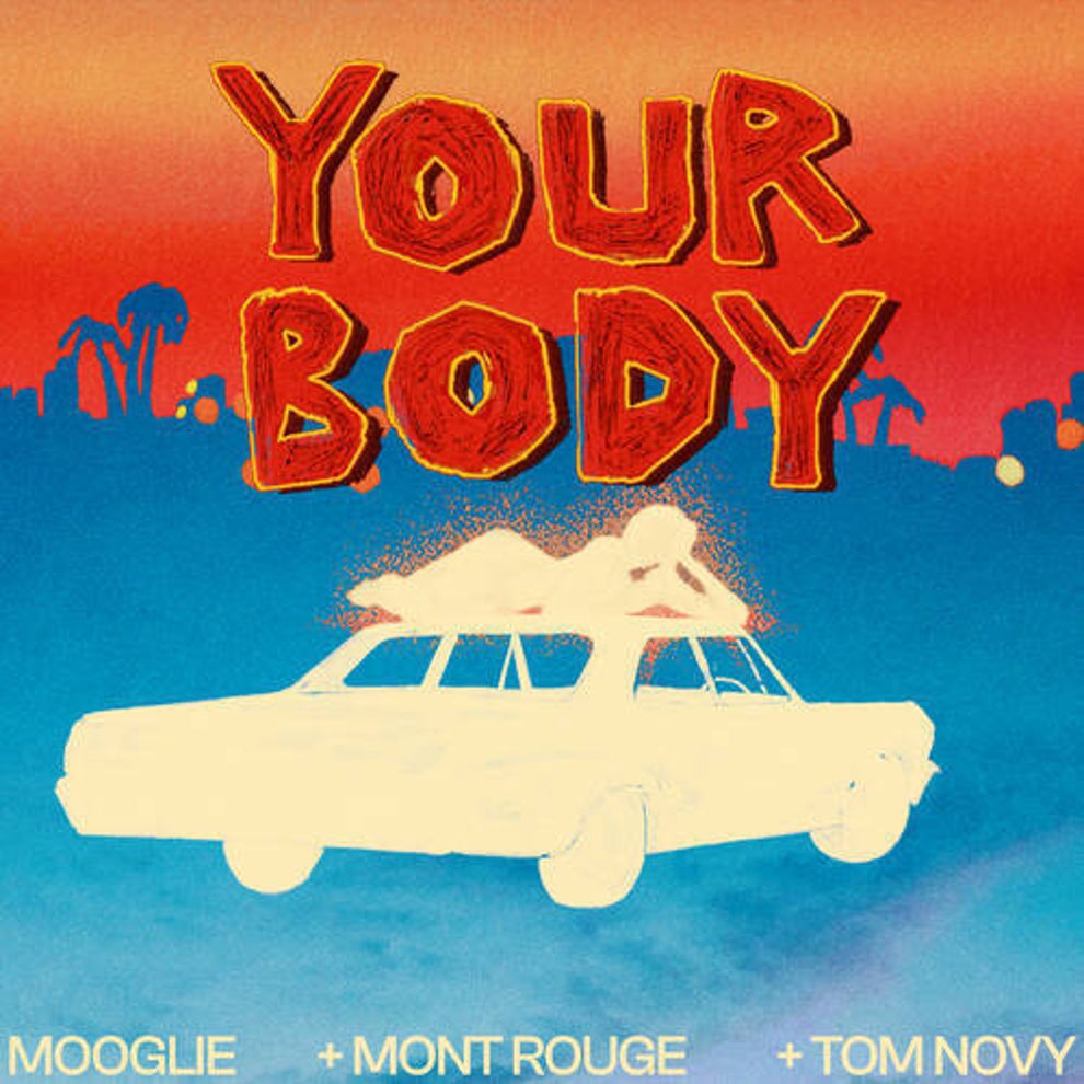 Tom Novy Mooglie Mont Rouge - Your Body (2026 Extended Version)