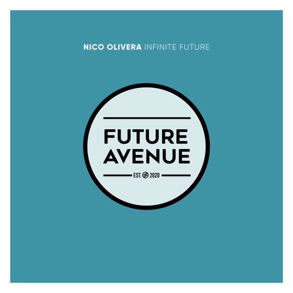 Nico Olivera - Infinite Future