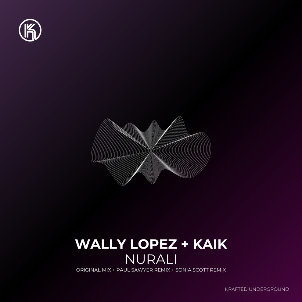 Wally Lopez & Kaik - Nurali