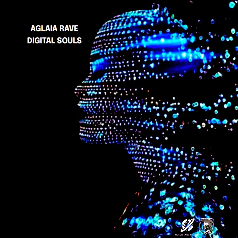 Aglaia Rave - Digital Souls