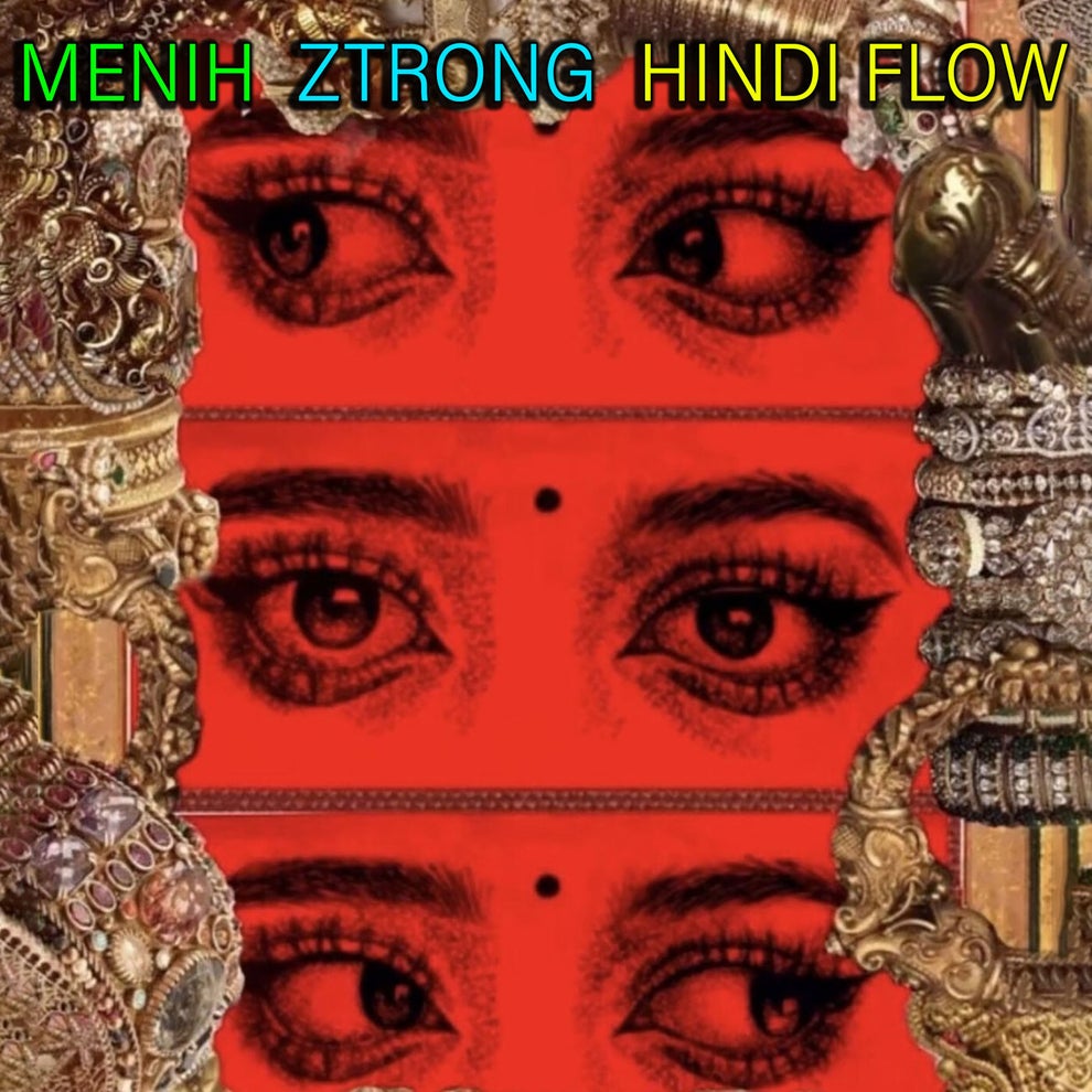 Menih, Ztrong - Hindi Flow