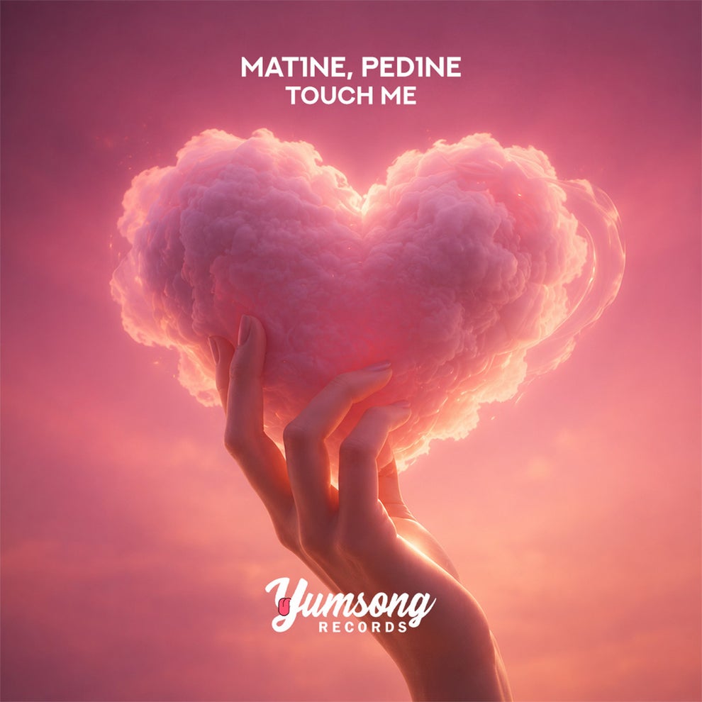 MAT1NE PED1NE - Touch Me
