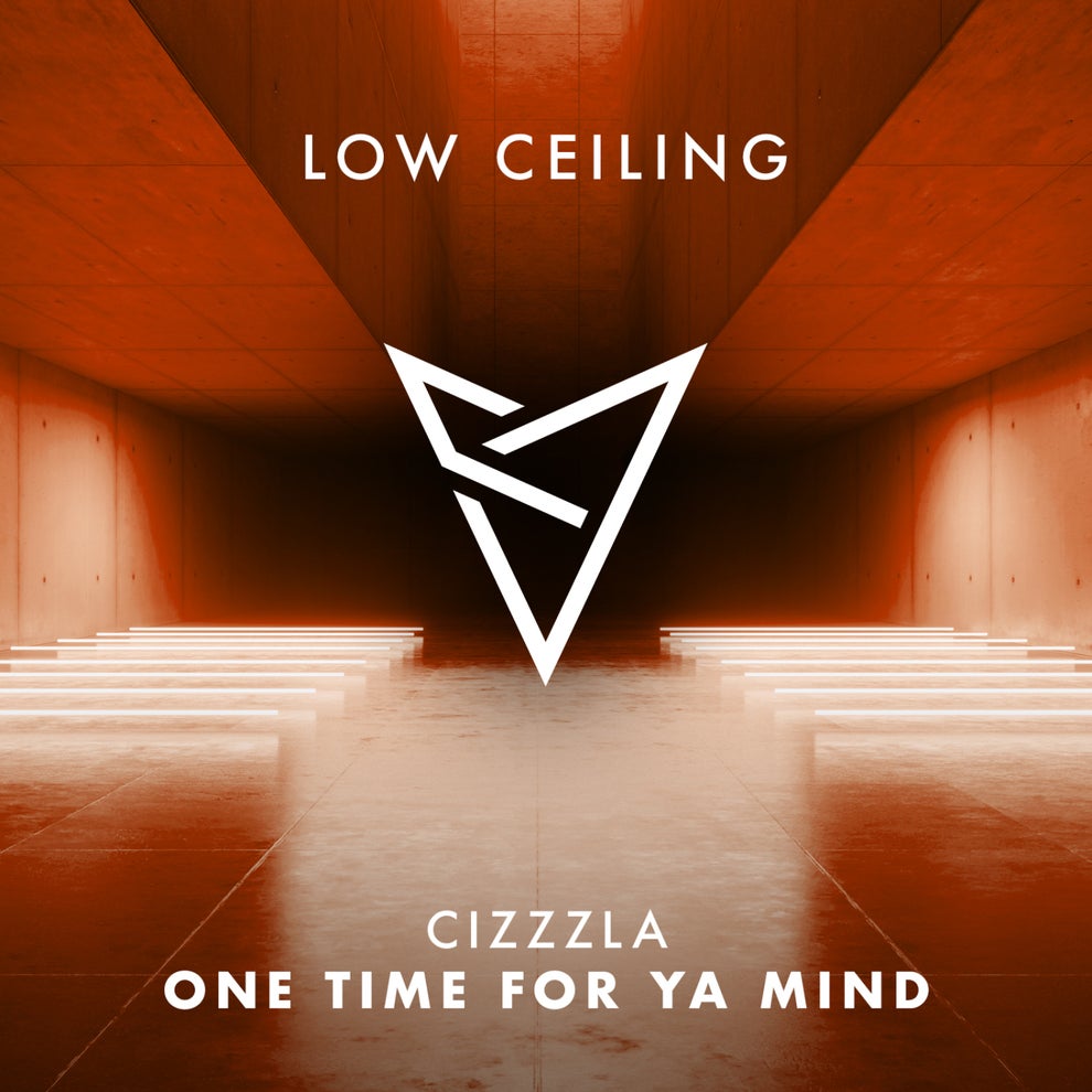 Cizzzla - ONE TIME FOR YA MIND