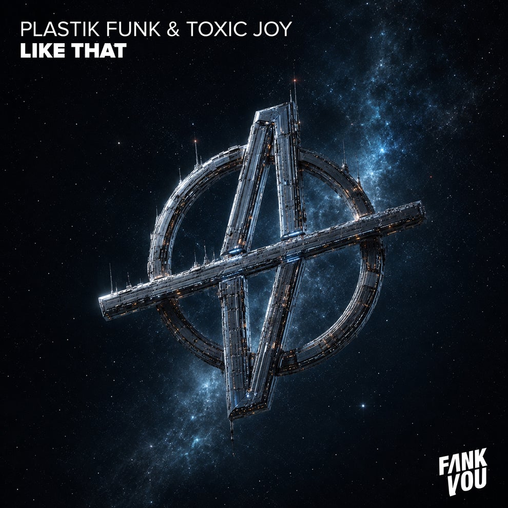 Plastik Funk Toxic Joy - Like That
