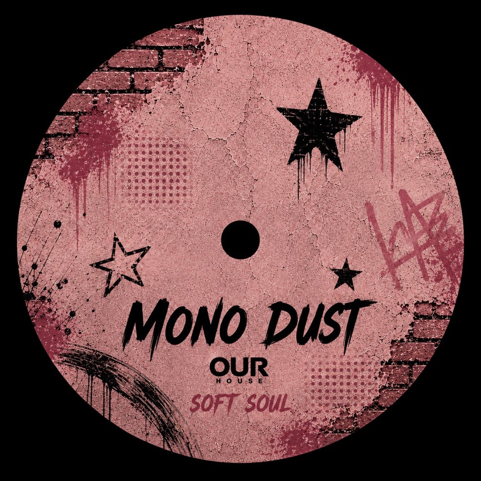 Mono Dust - Soft Soul